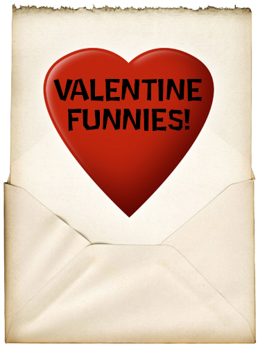 A letter with text saying 'Valentine Funnies'