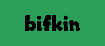 Funny word, Bifkin