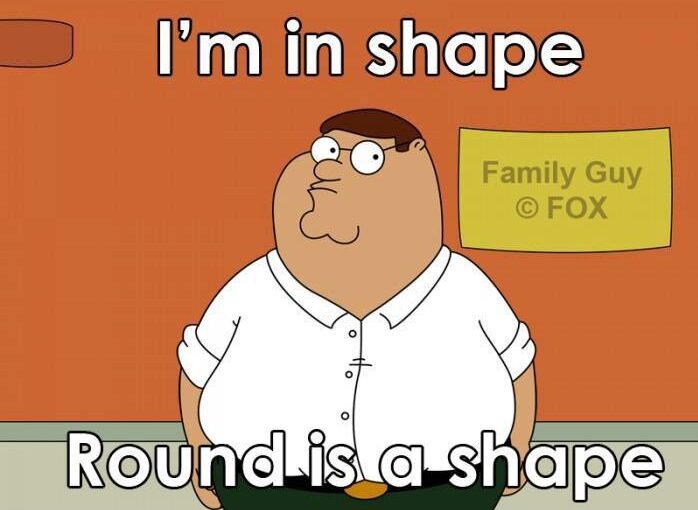 Peter Griffin is round