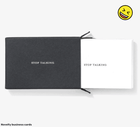 Funny Novelty Business Cards That Say, “Stop Talking”