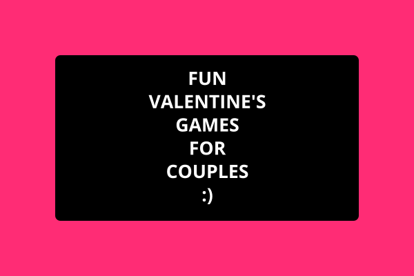 Text saying Fun Valentines games for couples